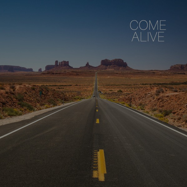 Come Alive